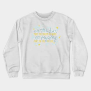 As the Deer Floral Bible Verse Crewneck Sweatshirt